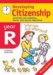 Developing Citizenship: Year R: Activities for Personal, Social and Health Education
