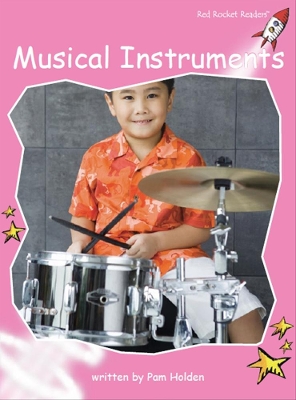 Red Rocket Readers: Pre-Reading Non-Fiction Set C: Musical Instruments