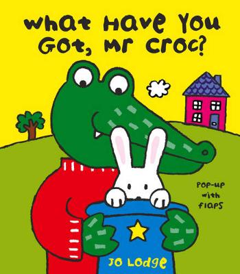 Mr Croc: What Have You Got Mr Croc?