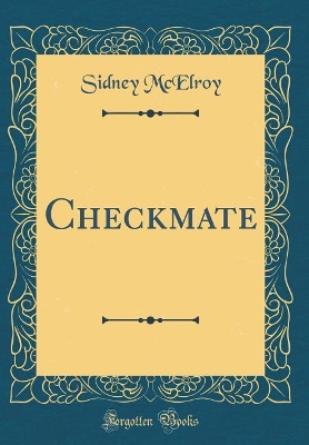 Checkmate (Classic Reprint)