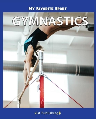 My Favorite Sport: Gymnastics