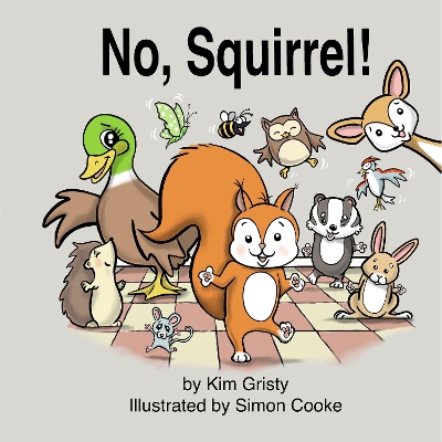 No, Squirrel!
