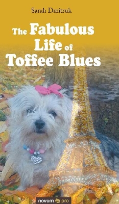 The Fabulous Life of Toffee Blues