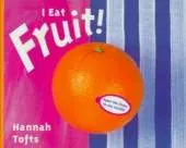 I Eat Fruit!