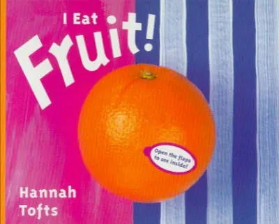 I Eat Fruit!