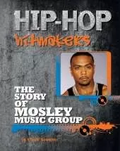 The Story of Mosley Music Group