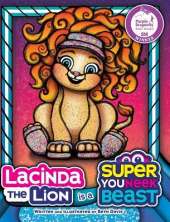 Lacinda the Lion is a Super Youneek Beast: A Children's Book About Celebrating Being Unique