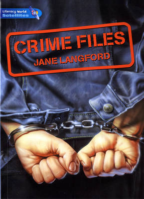 Literacy World Satellites Fiction Stage 4 Guided Reading Cards: Crime Files Framework 6 Pack