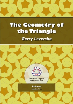 The Geometry of the Triangle