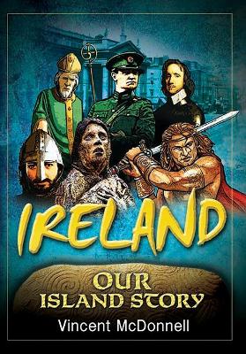 Ireland: Our Island Story