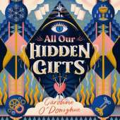 All Our Hidden Gifts