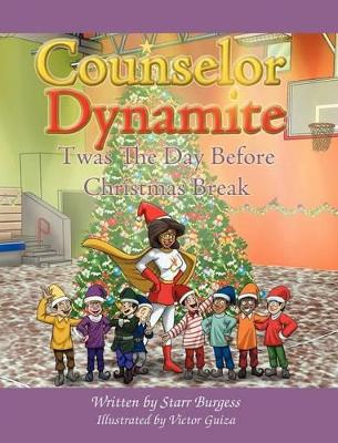Counselor Dynamite: Twas the Day Before Christmas Break