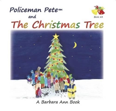 Policeman Pete and the Christmas Tree
