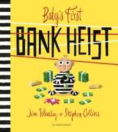 Baby's First Bank Heist