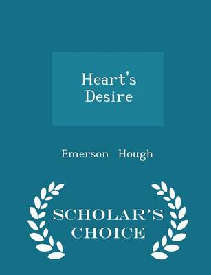 Heart's Desire - Scholar's Choice Edition