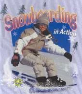 Snowboarding in Action