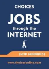 Choices Jobs Through the Internet: New Graduates