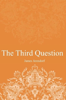 The Third Question