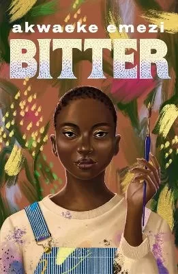 Bitter: The stunning speculative YA from the Sunday Times bestseller