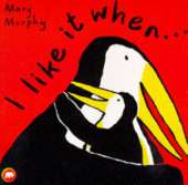 I Like it When...