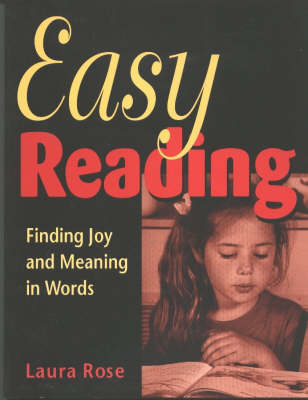Easy Reading: Finding Joy and Meaning in Words