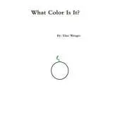 What Color is it?