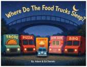 Where Do the Food Trucks Sleep?