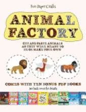 Fun Paper Crafts (Animal Factory - Cut and Paste): This book comes with a collection of downloadable PDF books that will help your child make an excellent start to his/her education. Books are designed to improve hand-eye coordination, develop fine and