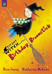Titchy Witch: The Birthday Broomstick