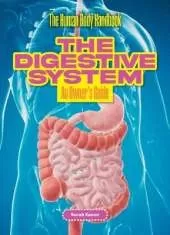 The Digestive System: An Owner's Guide