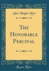 The Honorable Percival (Classic Reprint)