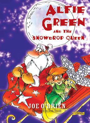 Alfie Green and the Snowdrop Queen