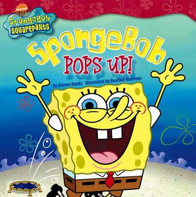 SpongeBob Pops Up: A Day in the Life of SpongeBob SquarePants