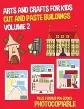 Arts and Crafts for Kids (Cut and Paste Buildings - Volume 2): This book has 20 full colour worksheets. This book comes with 6 downloadable kindergarten PDF workbooks.