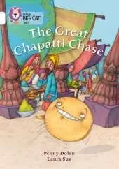 The Great Chapatti Chase: Band 10/White