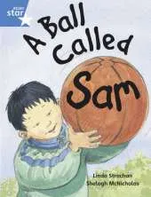 Rigby Star Guided  Year 1/P2 Blue Level: A Ball Called Sam (6 Pack) Framework Edition