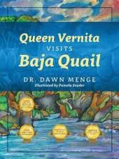 Queen Vernita Visits Baja Quail
