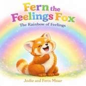 Fern the Feelings Fox: The rainbow of feelings