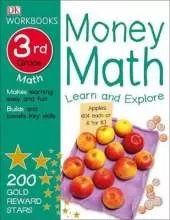 DK Workbooks: Money Math, Third Grade: Learn and Explore