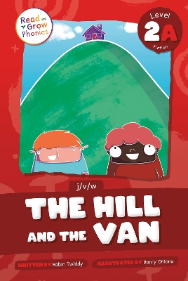 The Hill and the Van: Level 2A (j/v/w)