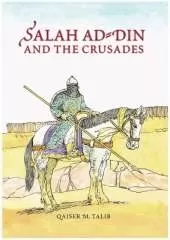 Salah Ad-Din and the Crusades