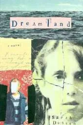Dreamland: A Novel