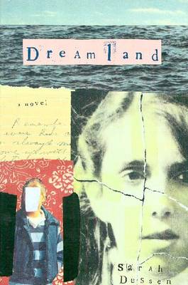 Dreamland: A Novel