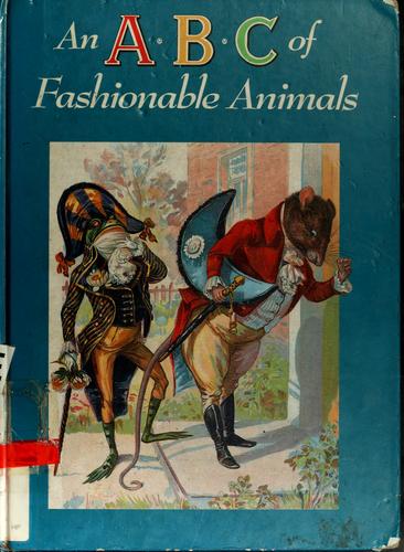 A. B. C. of Fashionable Animals