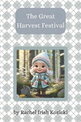 The Great Harvest Festival