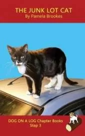 The Junk Lot Cat Chapter Book: Sound-Out Phonics Books Help Developing Readers, including Students with Dyslexia, Learn to Read (Step 3 in a Systematic Series of Decodable Books)