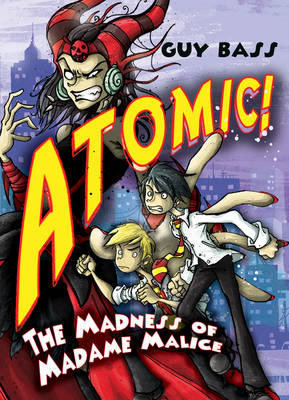 The Madness of Madame Malice