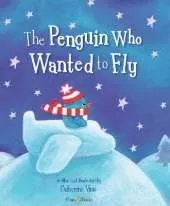 The Penguin Who Wanted to Fly