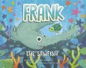 Frank The Sawfish
