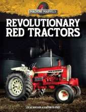 Revolutionary Red Tractors: Technology that Transformed American Farms